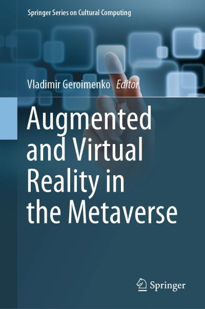Augmented and Virtual Reality in the Metaverse - cover